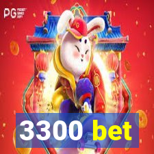 3300 bet